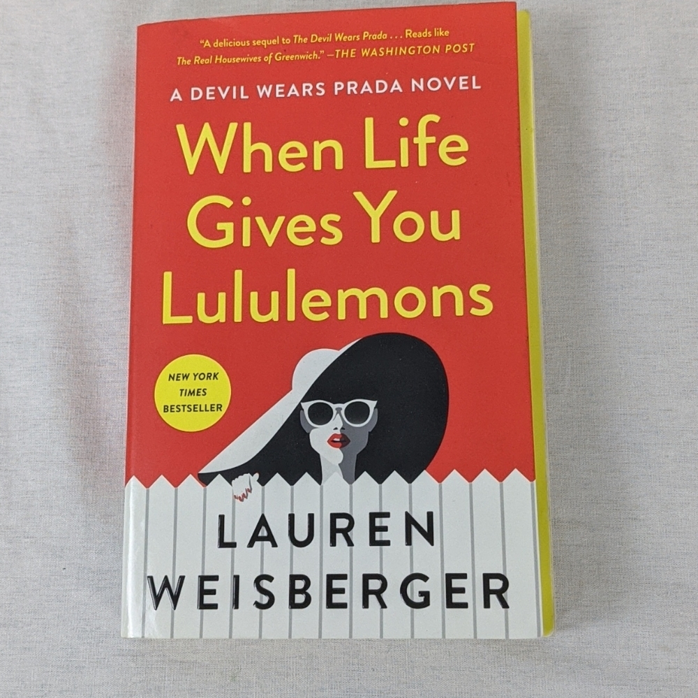 WHEN LIFE GIVES YOU LULULEMONS ~ LAUREN WEISBERGER